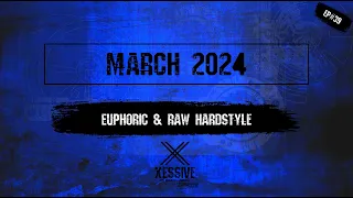 XESSIVE [EP.39] Best Euphoric & RAW Hardstyle | Rawstyle | 2024 March / April Mix by Empactor