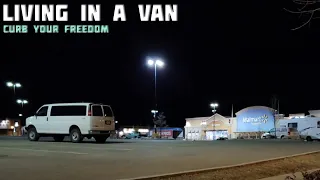 Van Life Chronicles - Curb Your Freedom