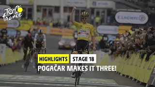 Highlights - Stage 18 - #TDF2021