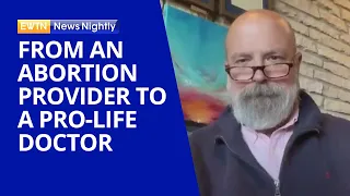 A Doctor's Conversion from Abortion Provider to Pro-Life OBGYN | EWTN News Nightly