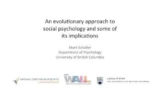 "An Evolutionary Approach to Social Psychology and Some of Its Implications" by Mark Schaller