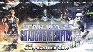 Shadows of the Empire - jak powstała gra?