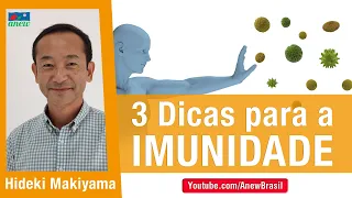 3 Dicas para a Imunidade