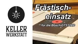 Frästischeinsatz für Triton Oberfräse in Bosch GTS 10 XC Tischkreissäge|Kellerwerkstatt