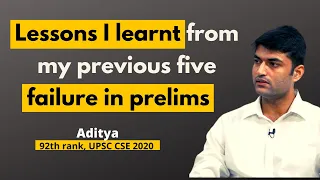 Three lessons I learned from my previous failed Attempt in UPSC CSE |Aditya | AIR 92th|UPSC CSE 2020