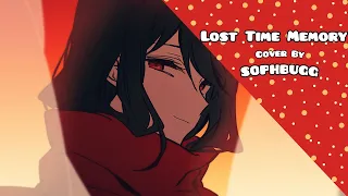 【sophibugg】Lost Time Memory (English Cover)