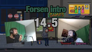 Forsen's intro on May 14th 2024