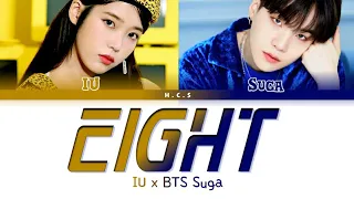 IU "Eight" (feat. Suga) - Color coded Lyrics Han/Rom/Eng