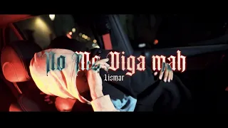 LISMAR - NO ME DIGA MAH (Video Oficial)