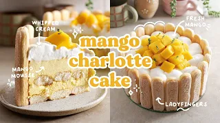 Mango Charlotte Cake 🥭✨ no-bake dessert recipe