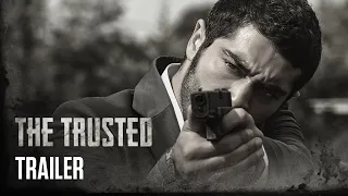 The Trusted - Trailer