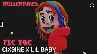 6IX9INE - "Tic Toc" - Lil Baby (Official Video Lyrics)