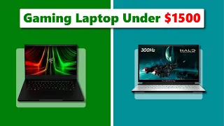 Top 4 Best Gaming Laptops Under $1500 (2024 Edition)