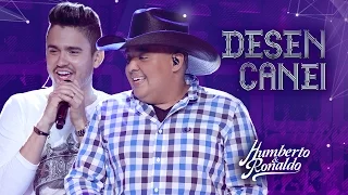 Humberto & Ronaldo - Desencanei (DVD Playlist)