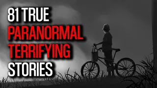 81 True Paranormal & Terrifying Stories - Scary Stories to Help Fall Asleep   Compilation | Vol 33