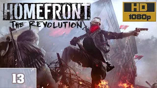 Homefront: The Revolution | Playthrough | Part 13 | No Commentary | ps4