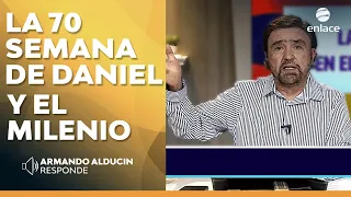 Armando Alducin - La 70 semana de Daniel y El Milenio - Armando Alducin responde - Enlace TV