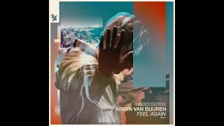 FEEL AGAIN - ARMIN VAN BUUREN FT WRABEL   6 MINUTES EDIT