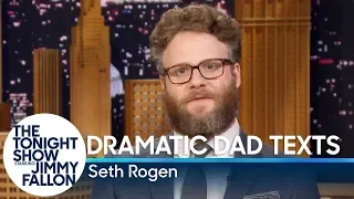 Seth Rogen Reads Dramatic Dad Texts