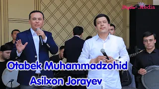 Otabek Muhammadzohid Jonli ijroda Asilxon Jorayev jamoadoshi mirjalolni to'yi