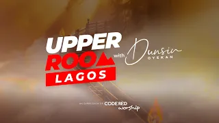 UPPER ROOM LAGOS - JANUARY 2024 EDITION - FRIDAY 12TH JANUARY 2024