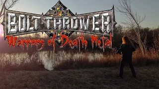 Bolt Thrower: Warriors of Death Metal