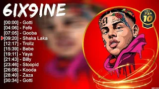 6ix9ine 2023 - Nonstop 6ix9ine Songs - Best New 6ix9ine Songs 2023 Full Album