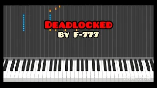 Deadlocked - Piano Cover -  [ F-777 ]