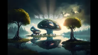 Neorus - I have a Dream (2024 remaster)
