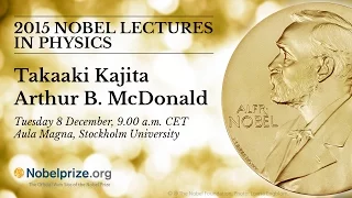 2015 Nobel Lectures in Physics