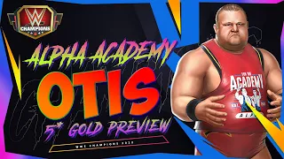 OTIS "Alpha Academy" 5* Gold Preview - WWE Champions 2022