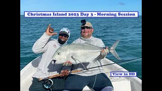 Christmas Island Giant Trevally / Bonefish Fly Fishing Day 3 - the Morning Session