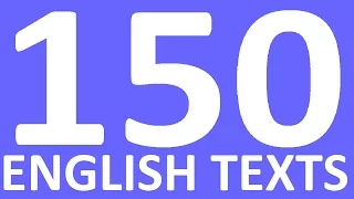 150 ENGLISH TEXTS. LISTENING ENGLISH PRACTICE. Intermediate English speaking practice