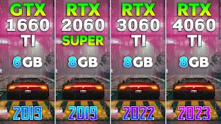 GTX 1660 Ti vs RTX 2060 SUPER vs RTX 3060 Ti vs RTX 4060 Ti - Test in 8 Games