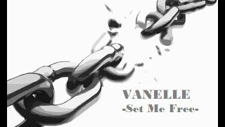 Vanelle - Set Me Free (High Energy)