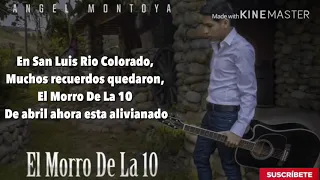 Angel Montoya - El Morro De La 10 (LETRA)