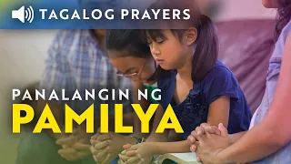 Panalangin ng Pamilya 🔊 Tagalog Catholic Prayer for the Family