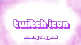 Twitch icon - SSSeny x 0gyZok (2 премьера трека)