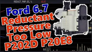 Ford 6.7 Reductant Pressure Too Low P202D P20E8