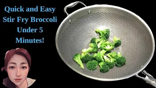 Quick and Easy Stir Fry Broccoli   Under 5 Minutes!