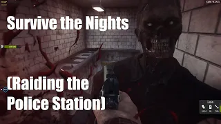 Survive the Nights (Raiding the Police Station)