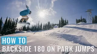 How To Backside 180 On Park Jumps On A Snowboard