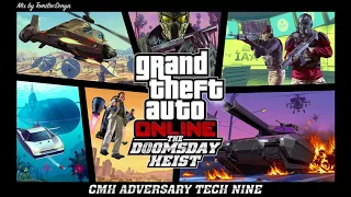 GTA Online: The Doomsday Heist Original Score — CMH Adversary Tech Nine