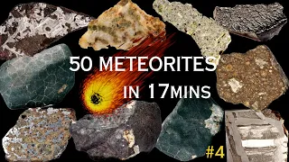 50 Meteorites in 17mins! ☄️ (50 Shades of Space Rocks Compilation #4) Meteorite Examples Identified