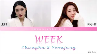 CHUNGHA & YEONJUNG - WEEK (SPLIT AUDIO)