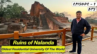 BTS Ep - 1 Delhi to Patna to Rajgir | Nalanda University story ,Famous Silao ka khaja |  Bihar Tour