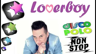 LOVERBOY -  Disco Polo Non Stop (Mixed by $@nD3R 2023)