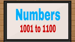 Numbers 1001 to 1100 | Counting | Maths for kids |