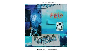 Feid - confesión (Estás en la discoteca / 8D Audio)