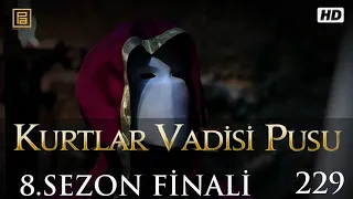 Kurtlar Vadisi Pusu 229.Bölüm FullHD 1080p (Duran Emmi)